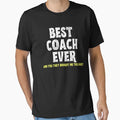 Best Coach Ever Typography T-Shirt - Minimalist Print Men Women - T-Shirt, Sweatshirt, Hoodie