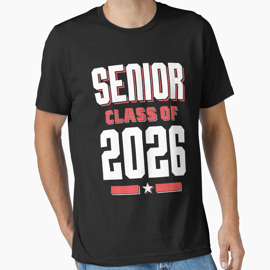 Senior Class 2026 T-Shirt - Fun Novelty Design Men Women - T-Shirt, Sweatshirt, Hoodie