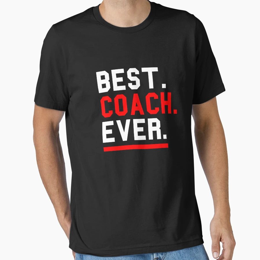 Best Coach Product Ever Sport Theme T-Shirt - Custom Art Print Men Women - T-Shirt, Sweatshirt, Hoodie