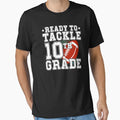 Ready To Tackle Tenth Grade 10Th Grade T-Shirt - Unique Graphic Men Women - T-Shirt, Sweatshirt, Hoodie