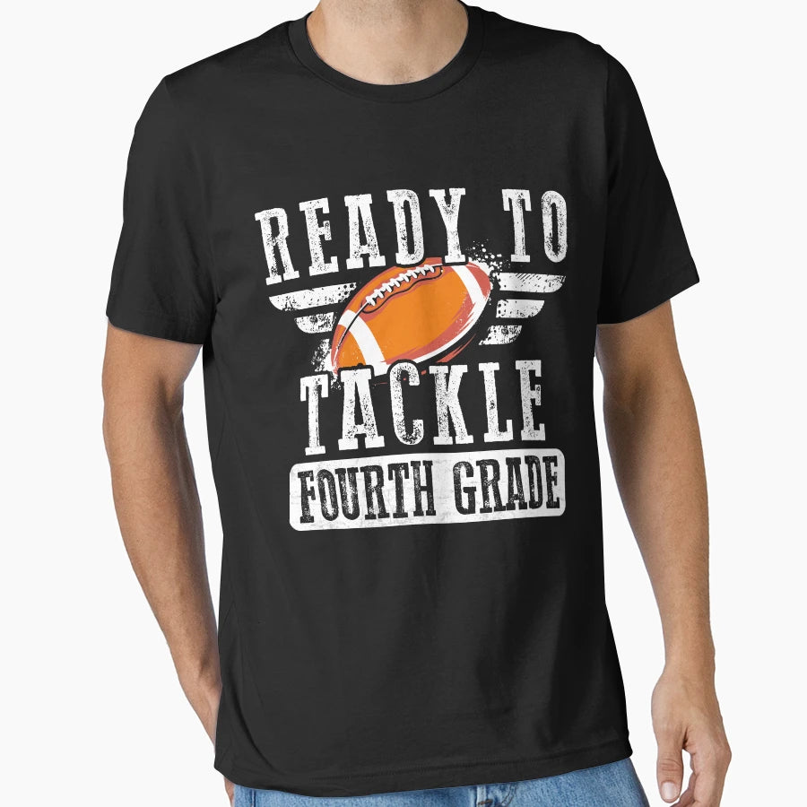 Ready To Tackle Fourth Grade Football T-Shirt - Aesthetic Graphic Unisex - T-Shirt, Sweatshirt, Hoodie