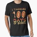 I Tackled 100 Days School Football T-Shirt - Fun Novelty Design Unisex - T-Shirt, Sweatshirt, Hoodie