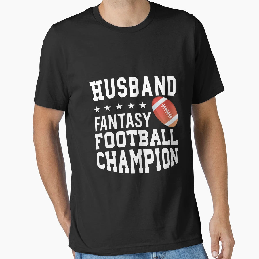 Husband Fantasy Football Champion T-Shirt - Casual Everyday Wear Men Women - T-Shirt, Sweatshirt, Hoodie