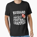 Husband Fantasy Football Champion T-Shirt - Casual Everyday Wear Men Women - T-Shirt, Sweatshirt, Hoodie