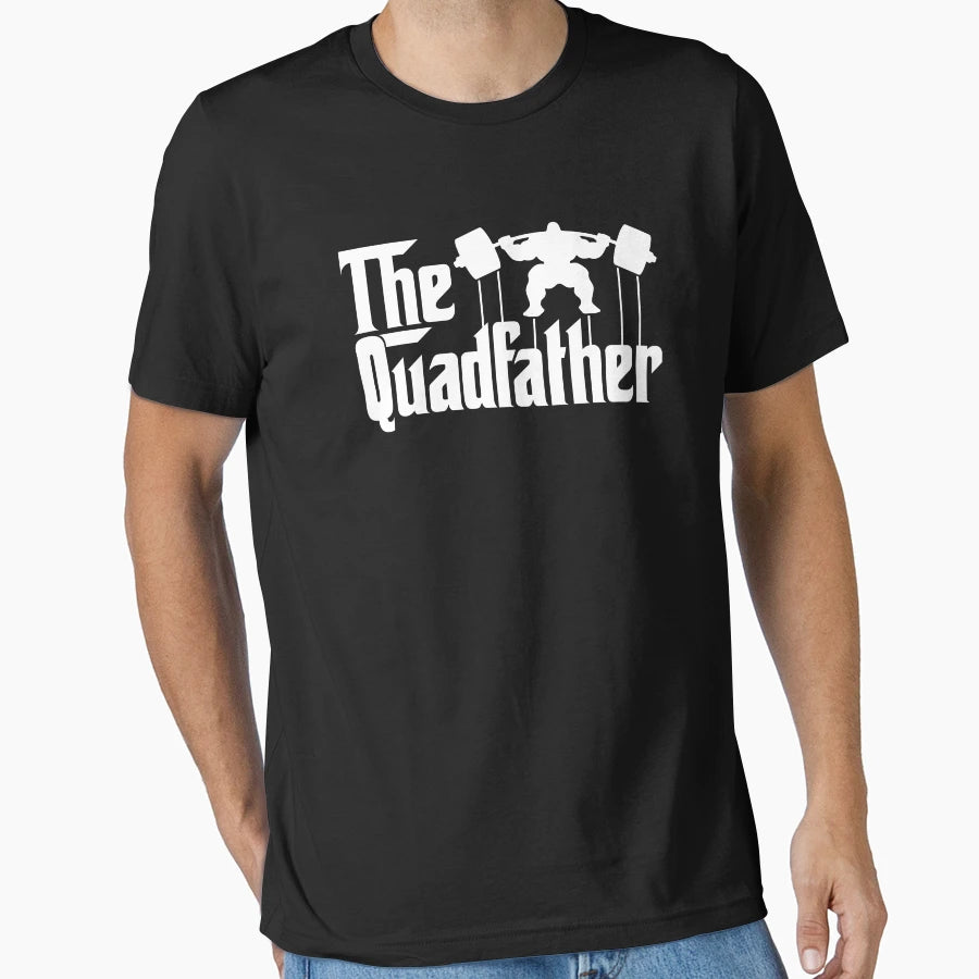 Quadfather Gym Parody Strong T-Shirt - Novelty Apparel Men Women - T-Shirt, Sweatshirt, Hoodie