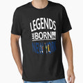 New York Born Legends Birthday Surprise T-Shirt - Minimalist Print Unisex - T-Shirt, Sweatshirt, Hoodie