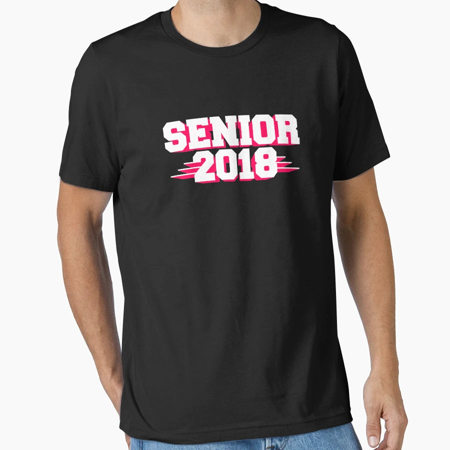 Senior 2018 T-Shirt - Fun Novelty Design Men Women - T-Shirt, Sweatshirt, Hoodie