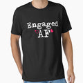 Engagement T-Shirt - Graphic Print Unisex - T-Shirt, Sweatshirt, Hoodie
