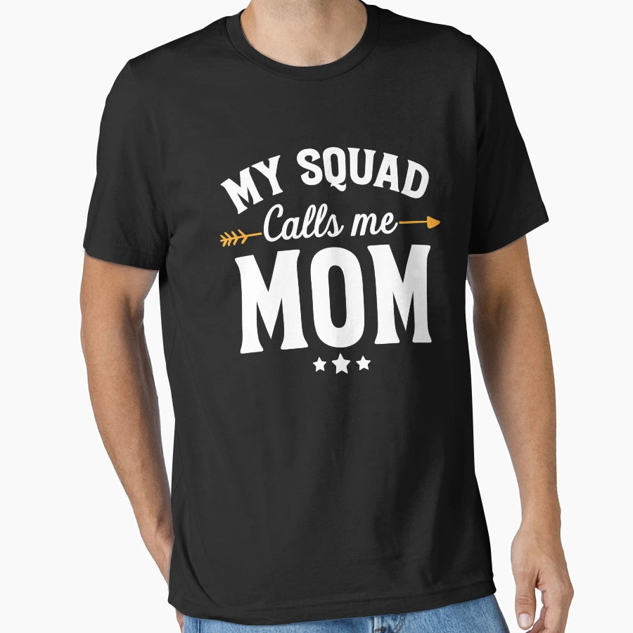My Squad Calls Me Mom New Mom T-Shirt - Minimalist Print for Adults - T-Shirt, Sweatshirt, Hoodie