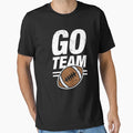 Go Team Football T-Shirt - Custom Art Print for Adults - T-Shirt, Sweatshirt, Hoodie