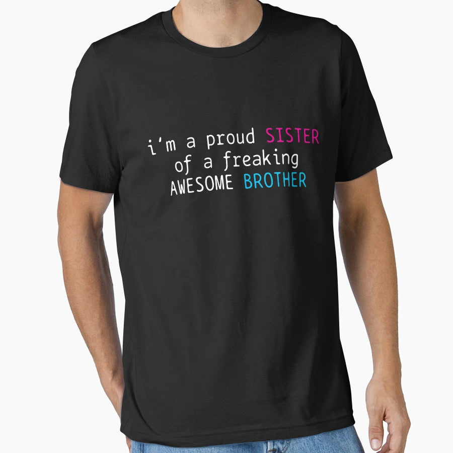 Sibling Sister Brother T-Shirt - Casual Everyday Wear for Adults - T-Shirt, Sweatshirt, Hoodie