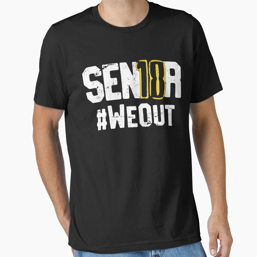 Senior 2018 Sen18R We Out Graduation T-Shirt - Minimalist Print Unisex - T-Shirt, Sweatshirt, Hoodie