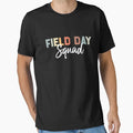 Field Day Squad T-Shirt - Graphic Print Unisex - T-Shirt, Sweatshirt, Hoodie