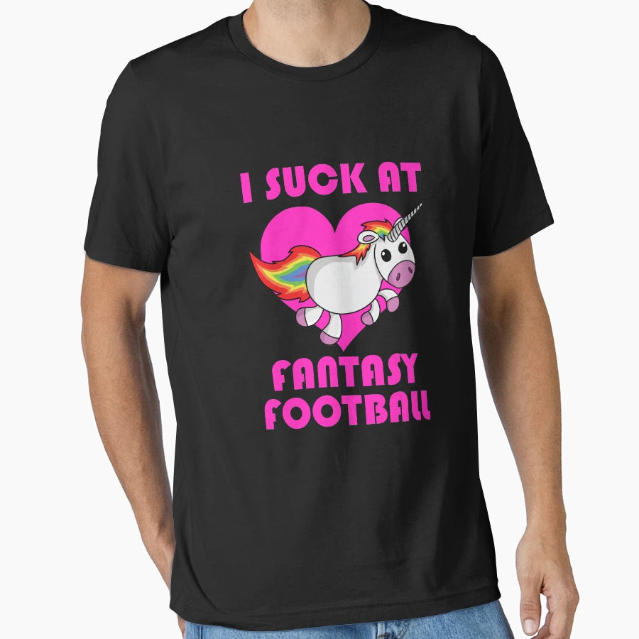 I Suck Fantasy Football T-Shirt - Graphic Print Unisex - T-Shirt, Sweatshirt, Hoodie