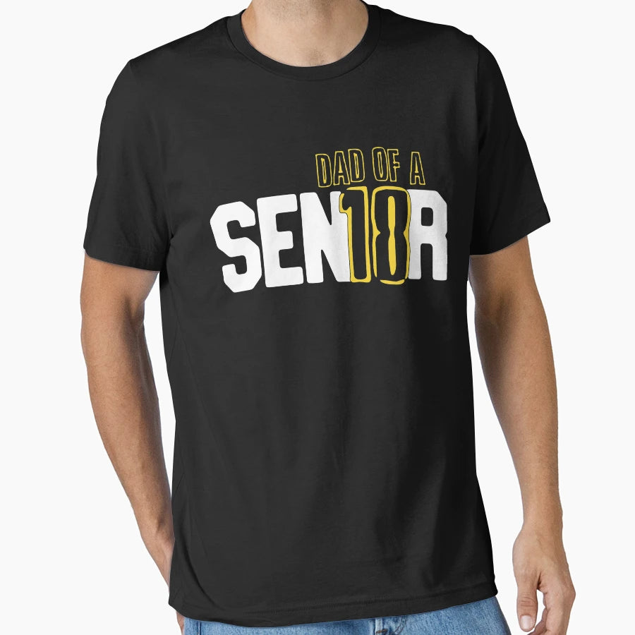 Senior 2018 Dad Sen18R Fathers Day T-Shirt - Trendy Graphic Unisex - T-Shirt, Sweatshirt, Hoodie