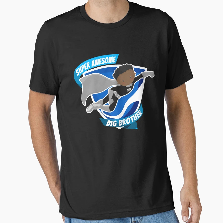 Super Awesome Big Brothery T-Shirt - Casual Everyday Wear for Adults - T-Shirt, Sweatshirt, Hoodie