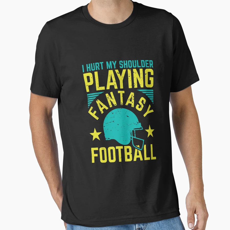 I Hurt My Shoulder Playing Fantasy T-Shirt - Minimalist Print for Adults - T-Shirt, Sweatshirt, Hoodie