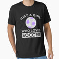 Just Who Loves Soccer Soccer Player T-Shirt - Streetwear Style Men Women - T-Shirt, Sweatshirt, Hoodie