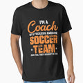 Im Coach Awesome Soccer Team T-Shirt - Unique Graphic for Adults - T-Shirt, Sweatshirt, Hoodie