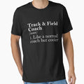 Gift Track Field Coach Definition T-Shirt - Casual Everyday Wear Men Women - T-Shirt, Sweatshirt, Hoodie