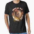 Support Your Local Football Team T-Shirt - Casual Everyday Wear Unisex - T-Shirt, Sweatshirt, Hoodie