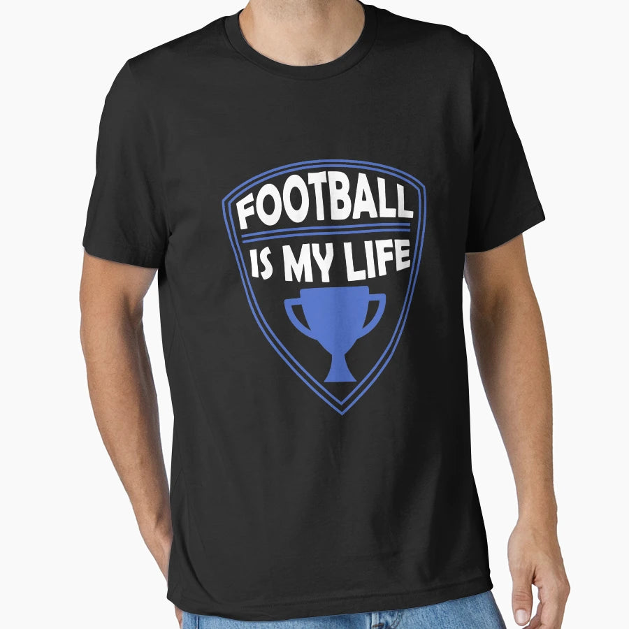 Football Is My Life Gift T-Shirt - Unique Graphic Men Women - T-Shirt, Sweatshirt, Hoodie