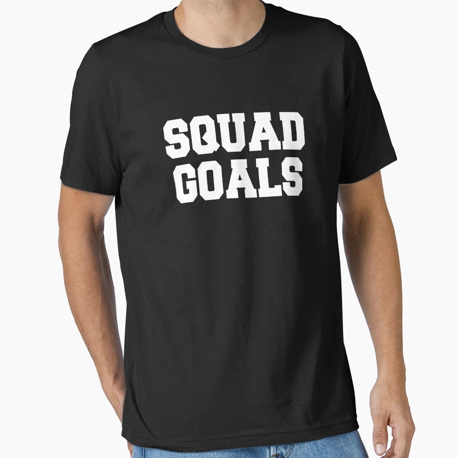 Squad Goals T-Shirt - Graphic Print Men Women - T-Shirt, Sweatshirt, Hoodie