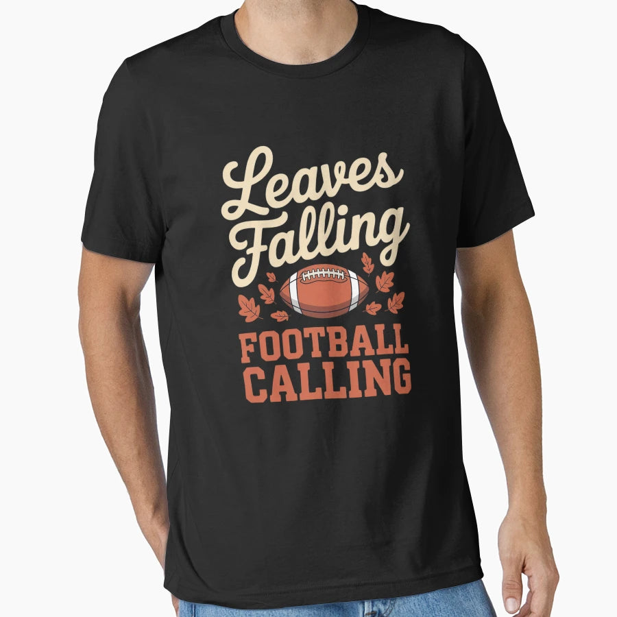 Leaves Falling Football Calling Mom Fall T-Shirt - Graphic Print Unisex - T-Shirt, Sweatshirt, Hoodie