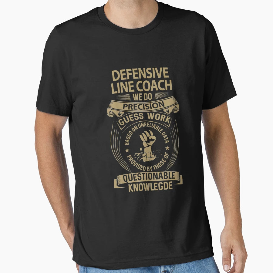 Defensive Line Coach We Do Precision T-Shirt - Streetwear Style for Adults - T-Shirt, Sweatshirt, Hoodie