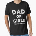 Dad Outnumbered Fathers Day Gift T-Shirt - Casual Everyday Wear Men Women - T-Shirt, Sweatshirt, Hoodie
