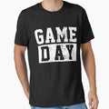 Game Day T-Shirt - Graphic Print for Adults - T-Shirt, Sweatshirt, Hoodie