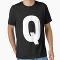 Uppercase Letter Q T-Shirt - Streetwear Style Unisex - T-Shirt, Sweatshirt, Hoodie