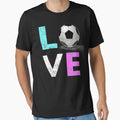 Love Soccer Best Fun T-Shirt - Minimalist Print Men Women - T-Shirt, Sweatshirt, Hoodie