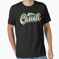 Coach T-Shirt - Streetwear Style Unisex - T-Shirt, Sweatshirt, Hoodie