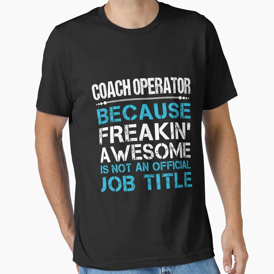 Coach Operator Freaking Awesome Job T-Shirt - Minimalist Print Men Women - T-Shirt, Sweatshirt, Hoodie