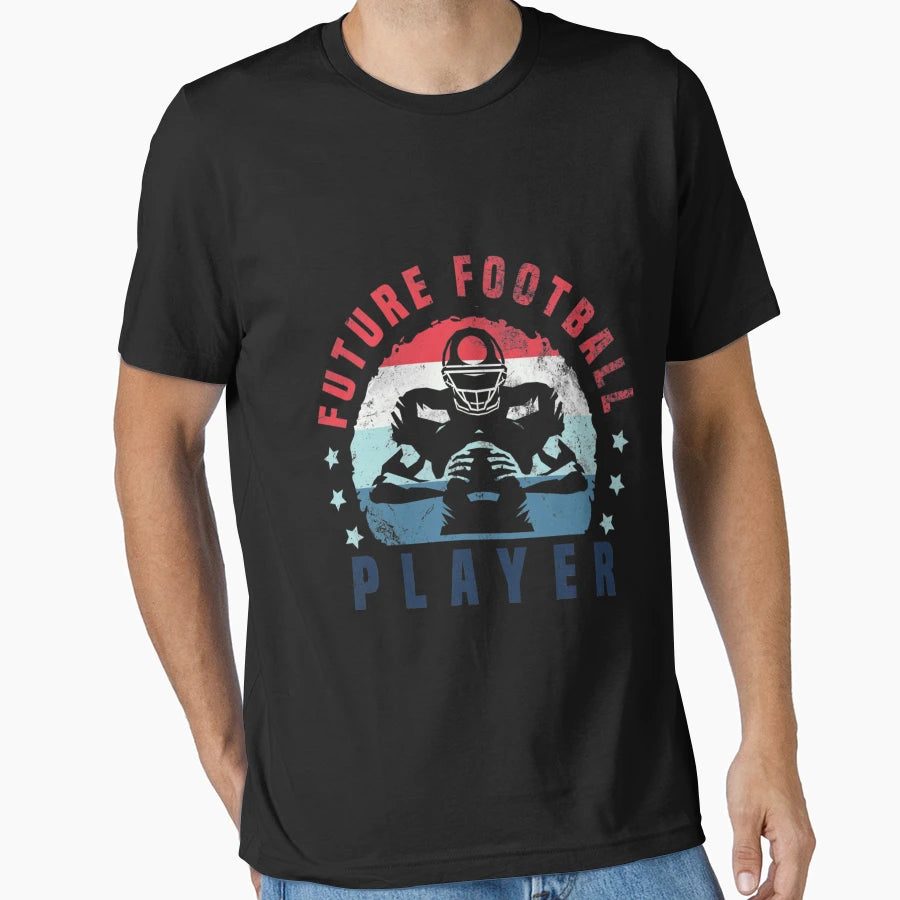 Future Football Player Lover Football Fan T-Shirt - Trendy Graphic Unisex - T-Shirt, Sweatshirt, Hoodie