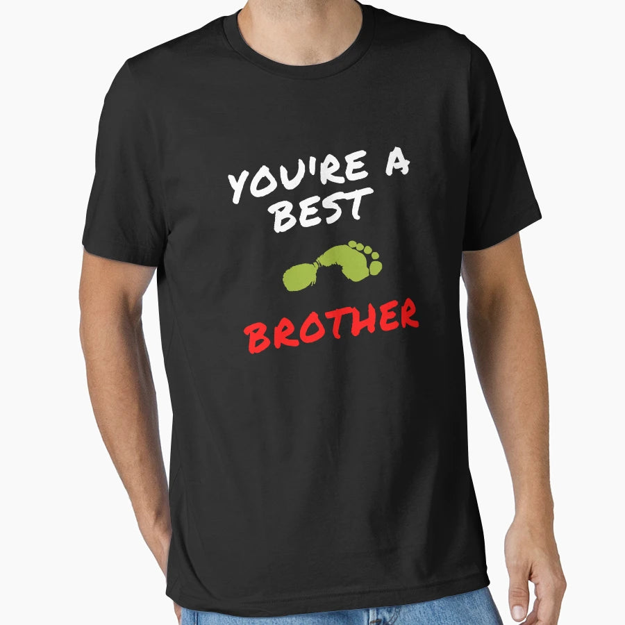 Youre Best Step Brother T-Shirt - Fun Novelty Design Men Women - T-Shirt, Sweatshirt, Hoodie