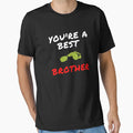 Youre Best Step Brother T-Shirt - Fun Novelty Design Men Women - T-Shirt, Sweatshirt, Hoodie