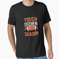 Touchdown Season Football Football T-Shirt - Aesthetic Graphic Men Women - T-Shirt, Sweatshirt, Hoodie