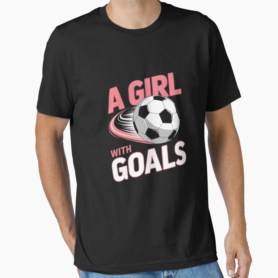 Goals I Soccer T-Shirt - Casual Everyday Wear Men Women - T-Shirt, Sweatshirt, Hoodie