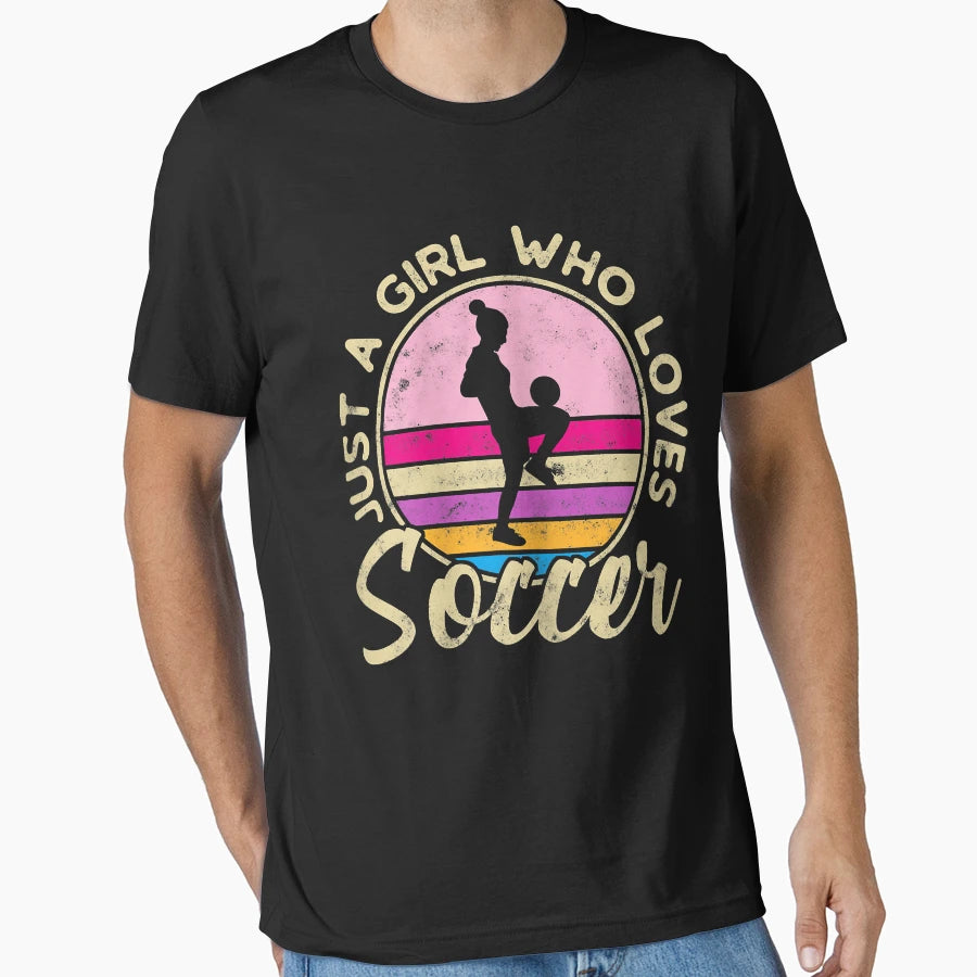 Just Who Loves Soccer Soccer T-Shirt - Trendy Graphic for Adults - T-Shirt, Sweatshirt, Hoodie