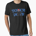 Football Touchdown T-Shirt - Streetwear Style Men Women - T-Shirt, Sweatshirt, Hoodie