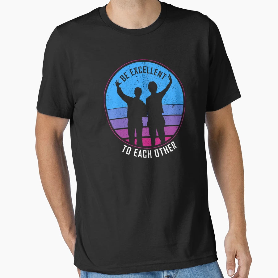 Be Excellent To Each Other 80S T-Shirt - Minimalist Print Men Women - T-Shirt, Sweatshirt, Hoodie