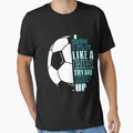 I Know I Play Like Try And Keep Up T-Shirt - Custom Art Print Men Women - T-Shirt, Sweatshirt, Hoodie