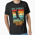 My Lucky Football Do Not Wash T-Shirt - Minimalist Print Unisex - T-Shirt, Sweatshirt, Hoodie