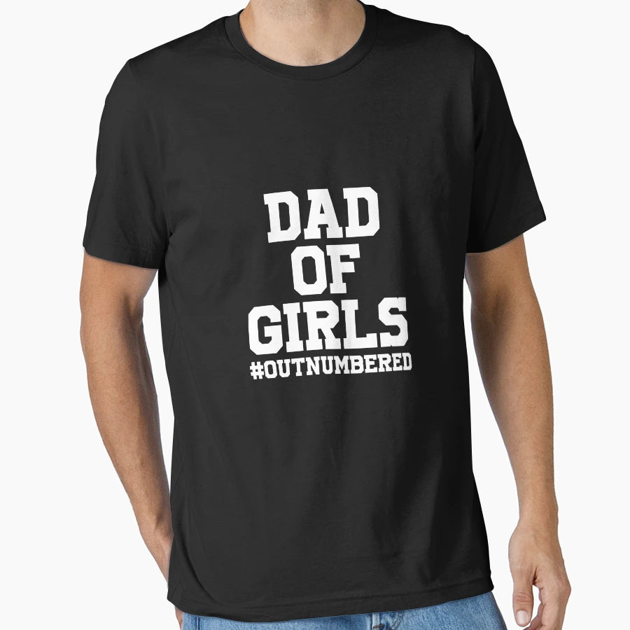 Dad Dad Outnumbered Dad Dad Girldad T-Shirt - Minimalist Print Men Women - T-Shirt, Sweatshirt, Hoodie