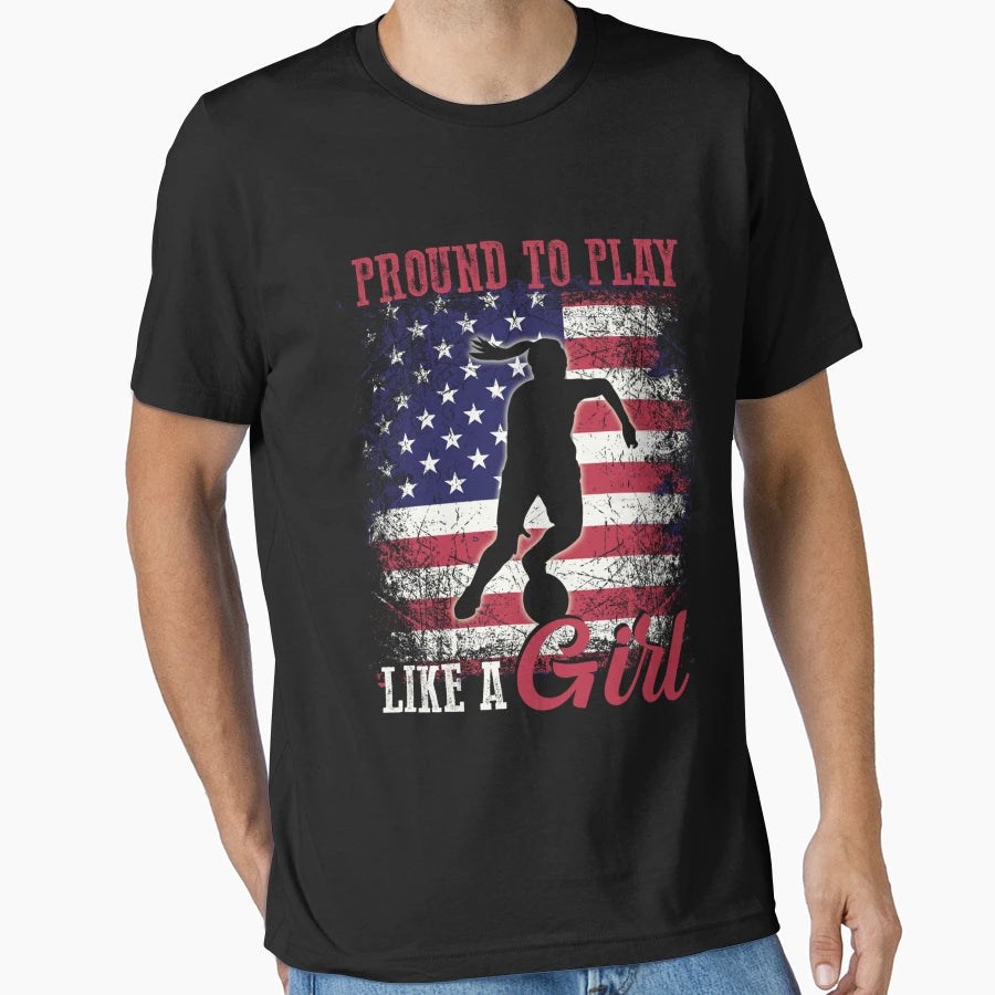 Funny Soccer Lover Us Flag Proud To Play T-Shirt - Trendy Graphic Unisex - T-Shirt, Sweatshirt, Hoodie