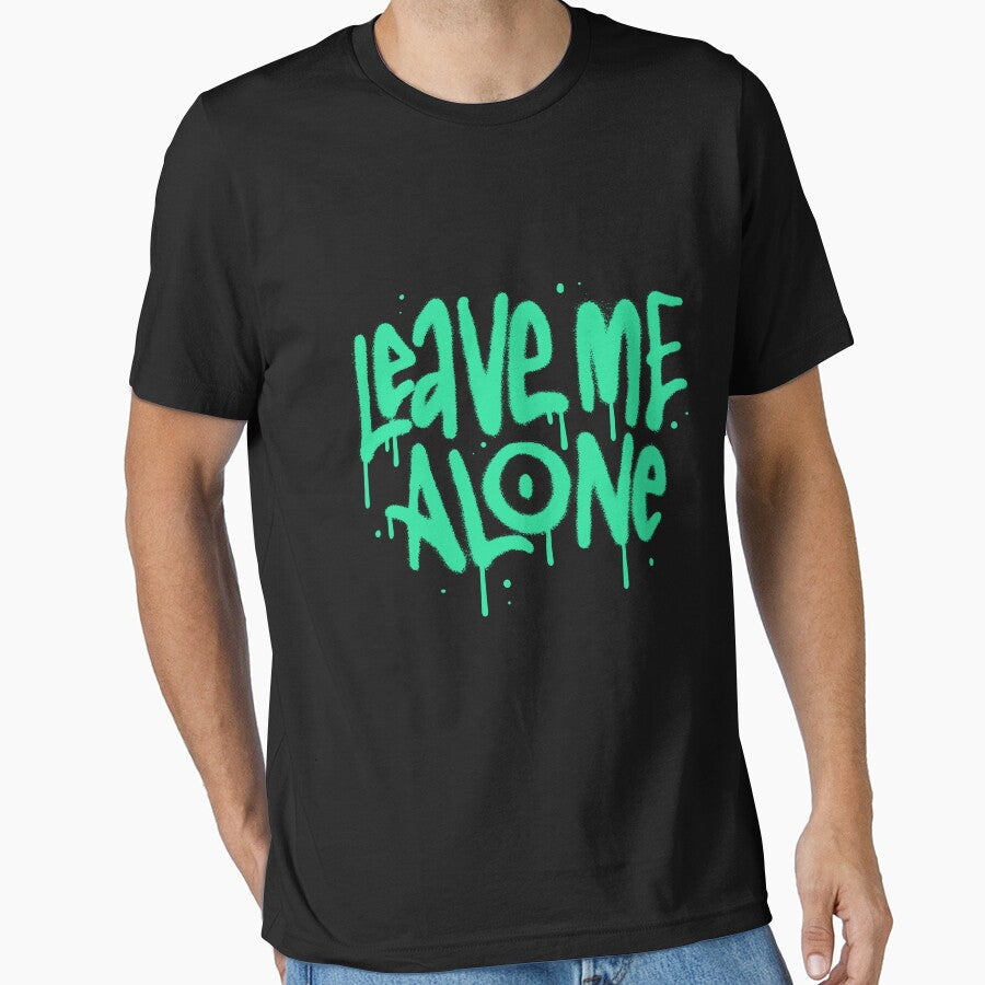 Leave Me Alone Bold Graffiti Quote Typography by - Adult & Kids T-Shirts, Sweatshirts & Hoodies apparel design preview 1