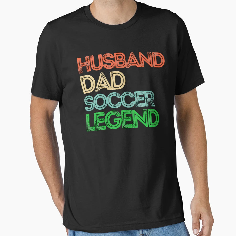 Husband Dad Soccer Legend Soccer Lover T-Shirt - Custom Art Print Unisex - T-Shirt, Sweatshirt, Hoodie