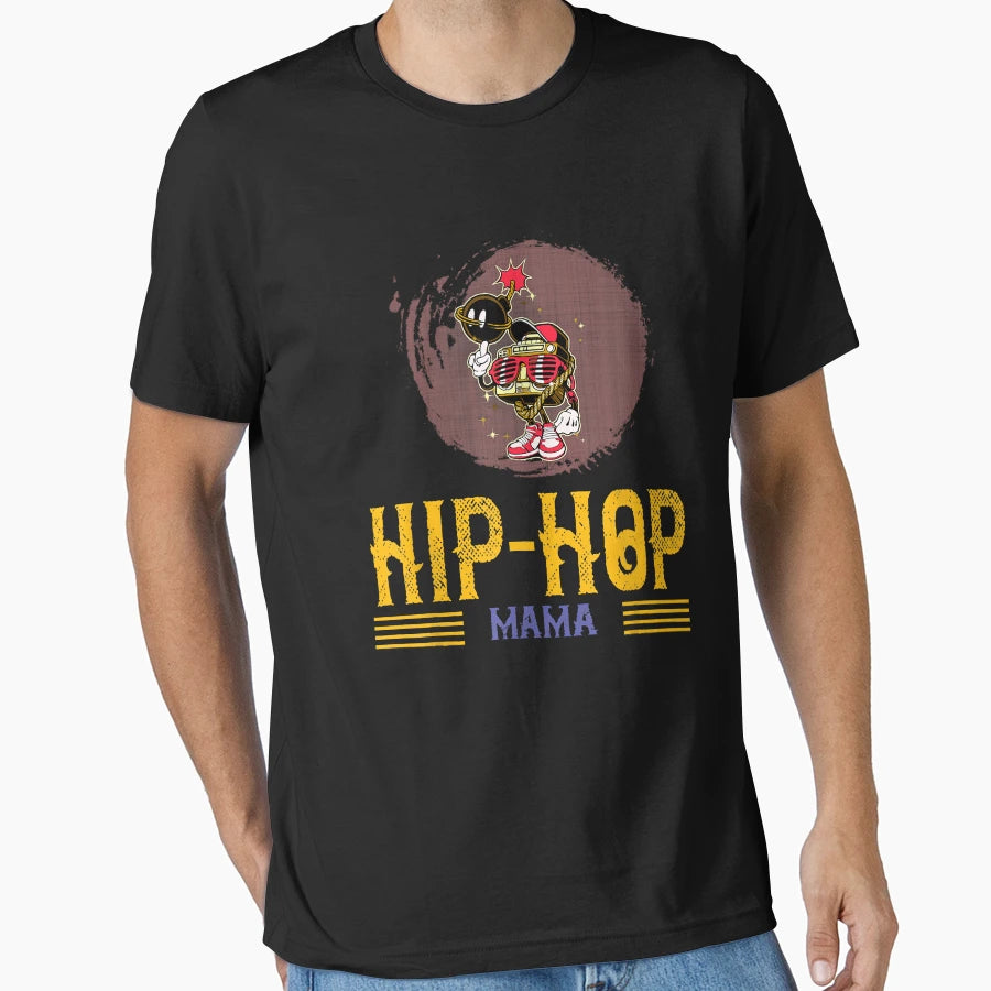 Hip Hop Mama Funny T-Shirt - Custom Art Print Men Women - T-Shirt, Sweatshirt, Hoodie
